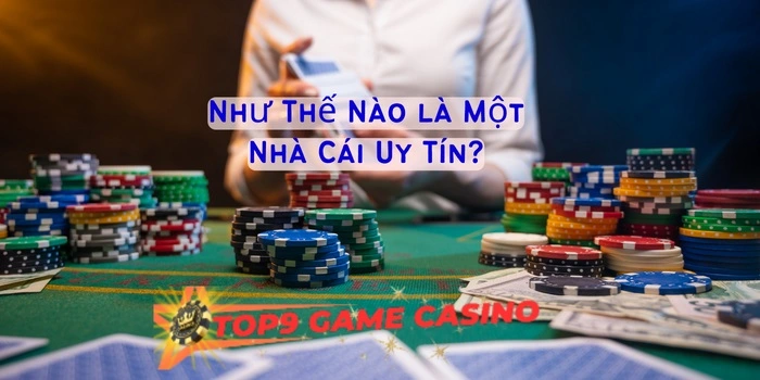 cách nhận biết nhà cái uy tín